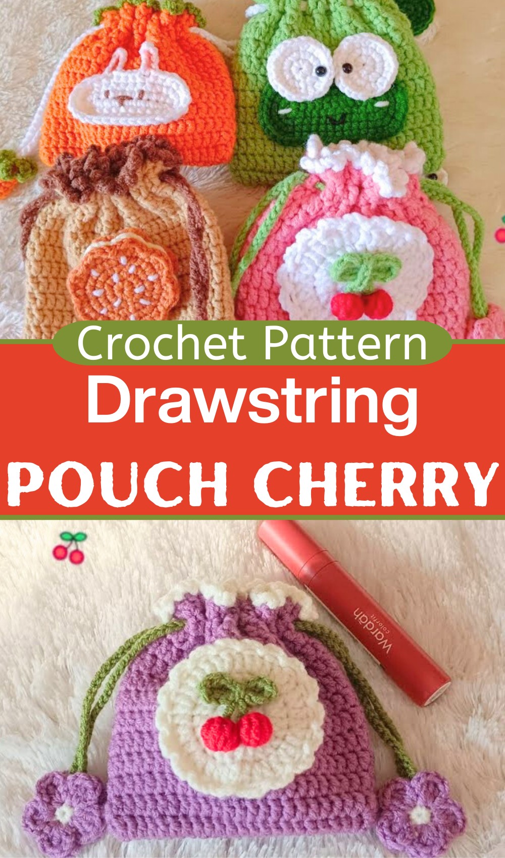 Crochet a Drawstring Pouch Cherry