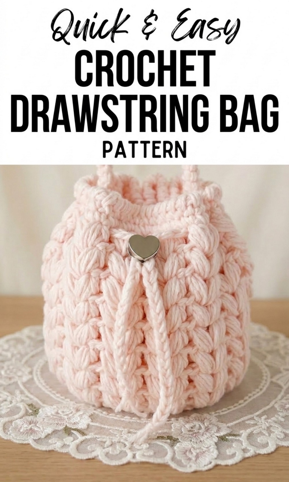 Crochet Drawstring Bag Pattern