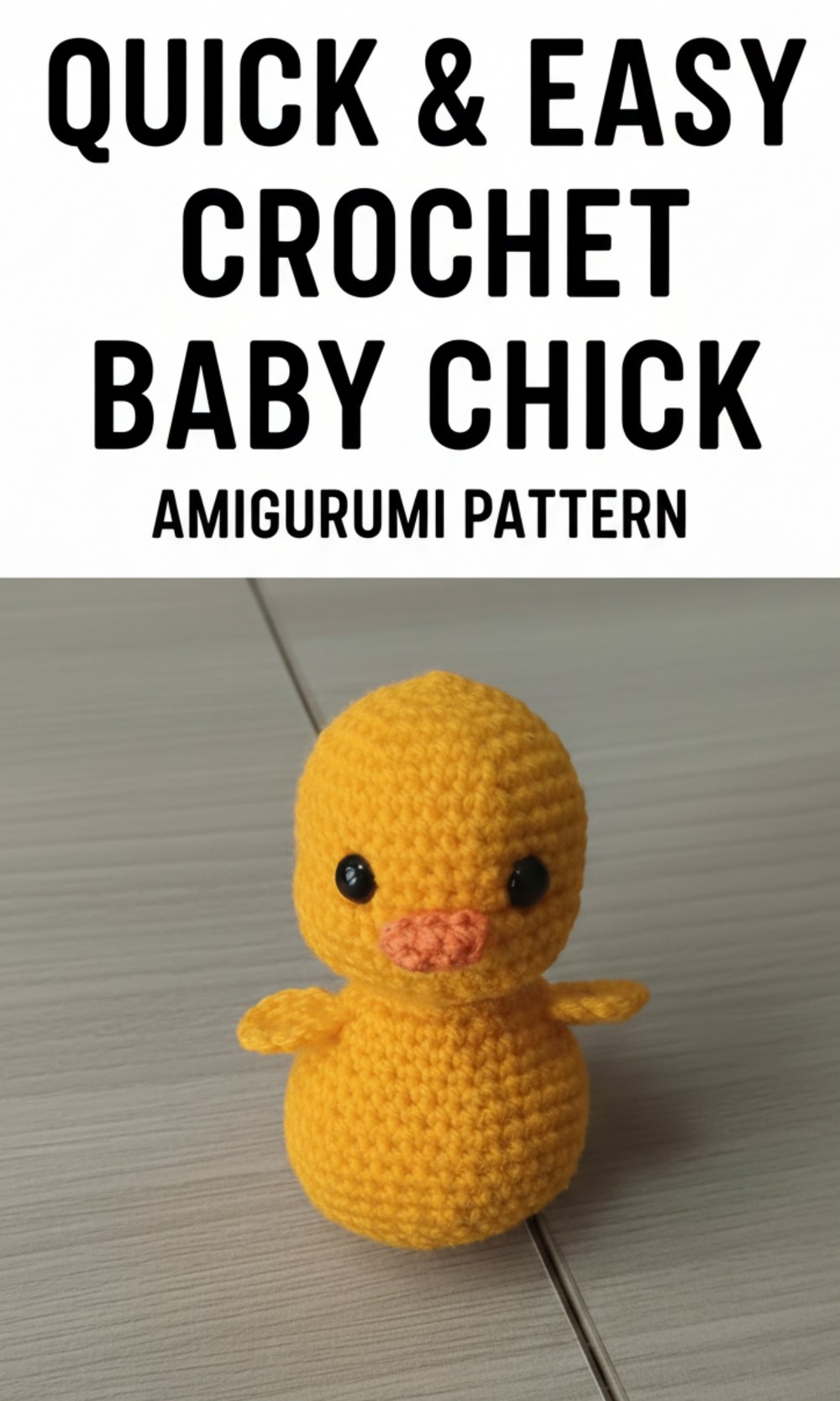 Crochet Baby Chick Amigurumi Pattern
