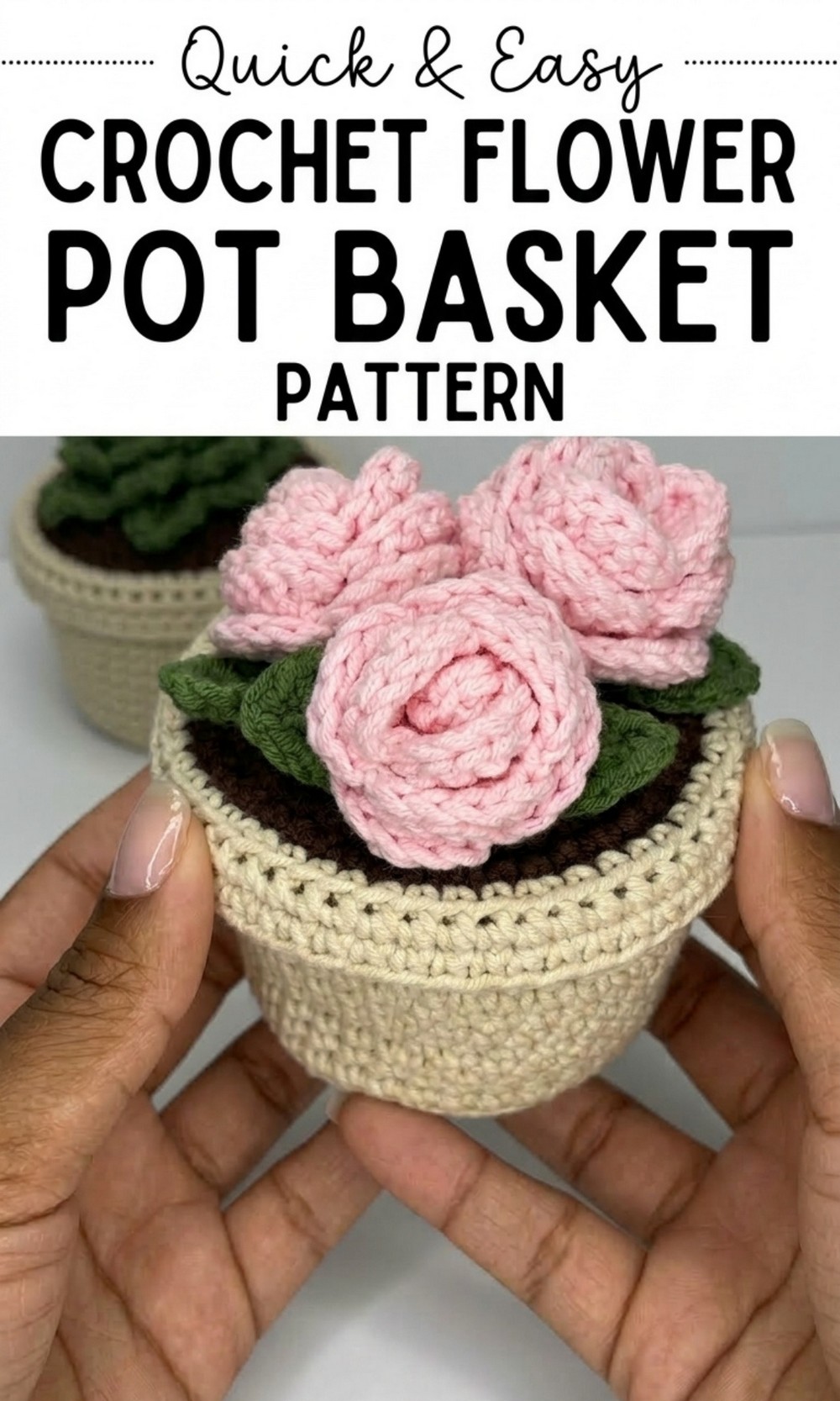 Crochet Flower Pot Basket Pattern