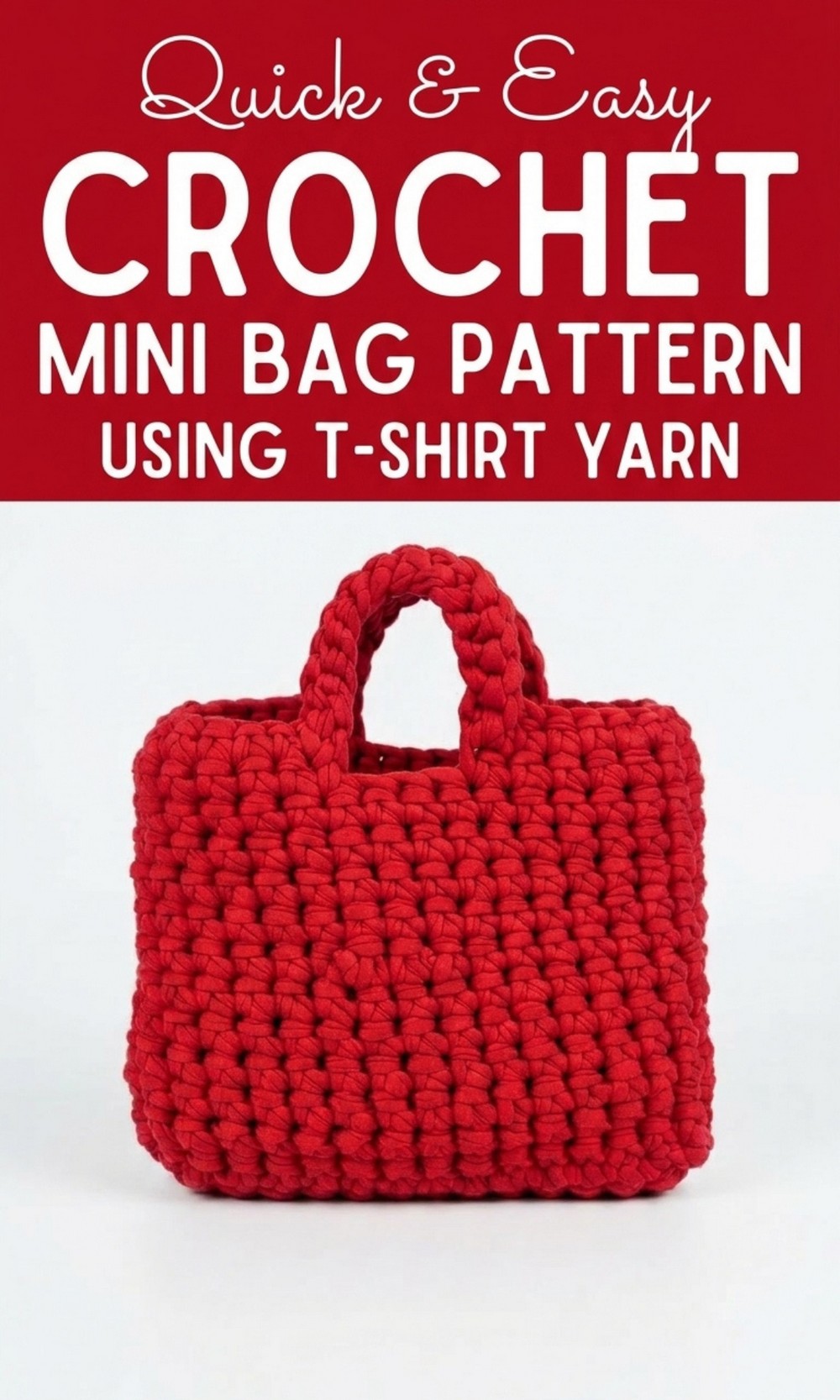 Crochet Mini T-shirt Yarn Bag Pattern