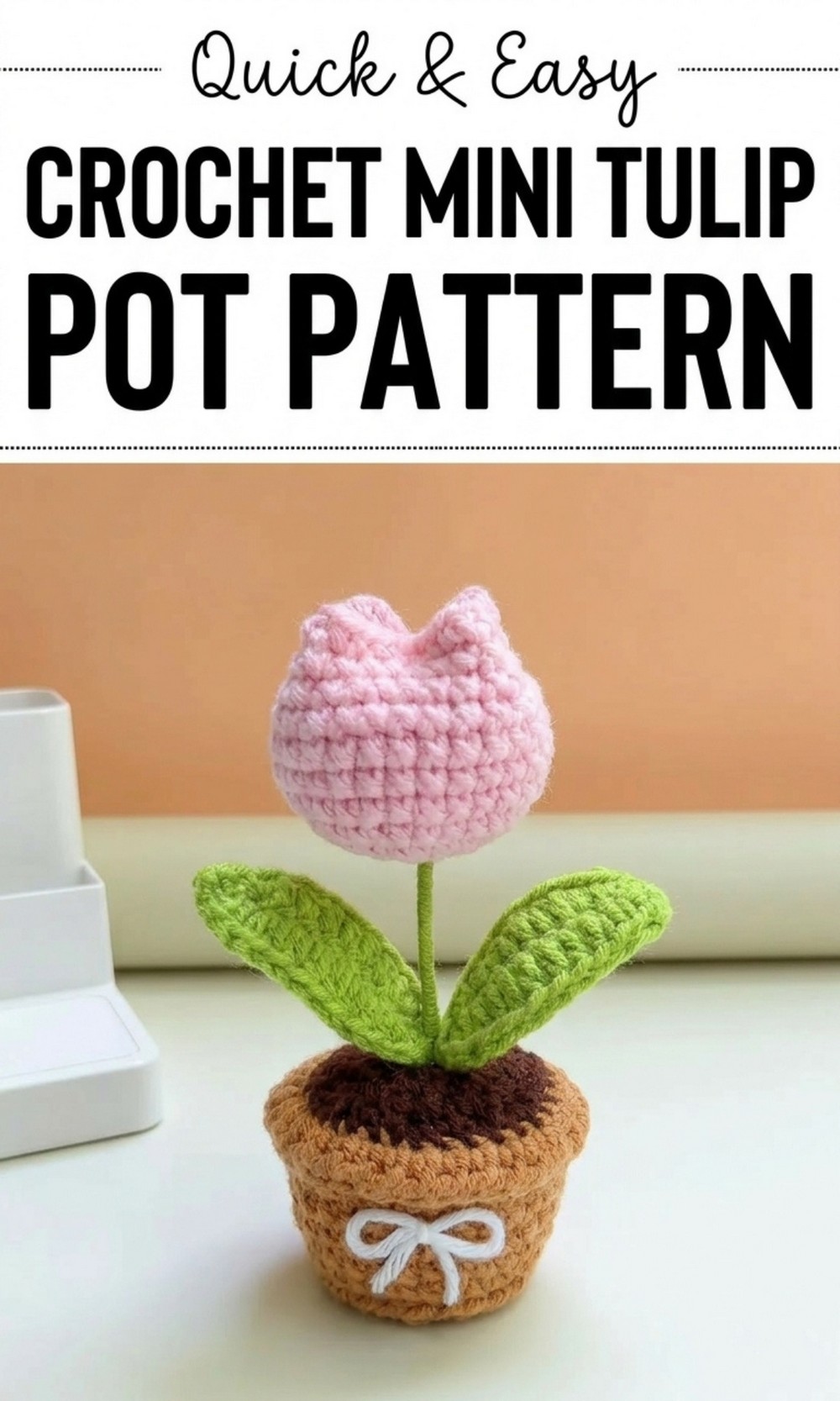 Crochet Mini Tulip Pot Pattern