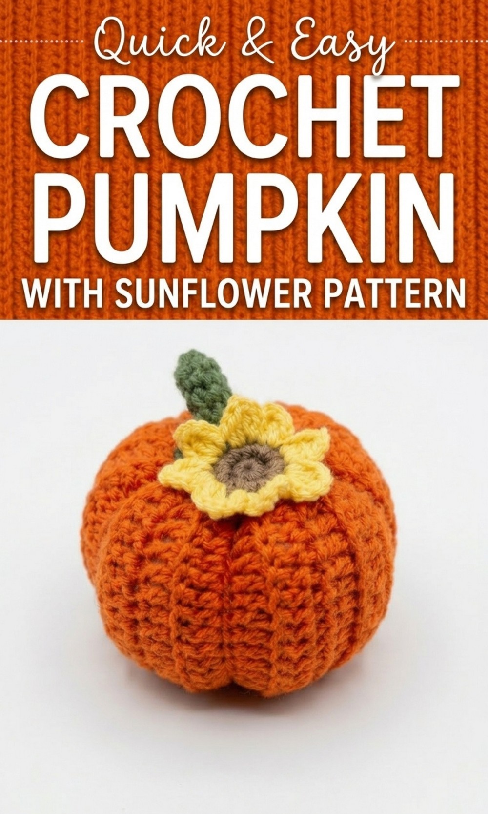 Crochet Pumpkin With Sunflower Pattern