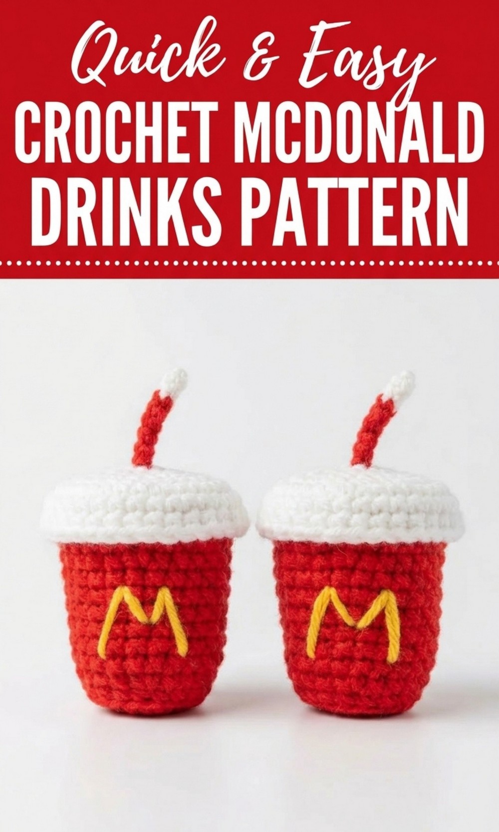 Crochet McDonald Drinks Pattern