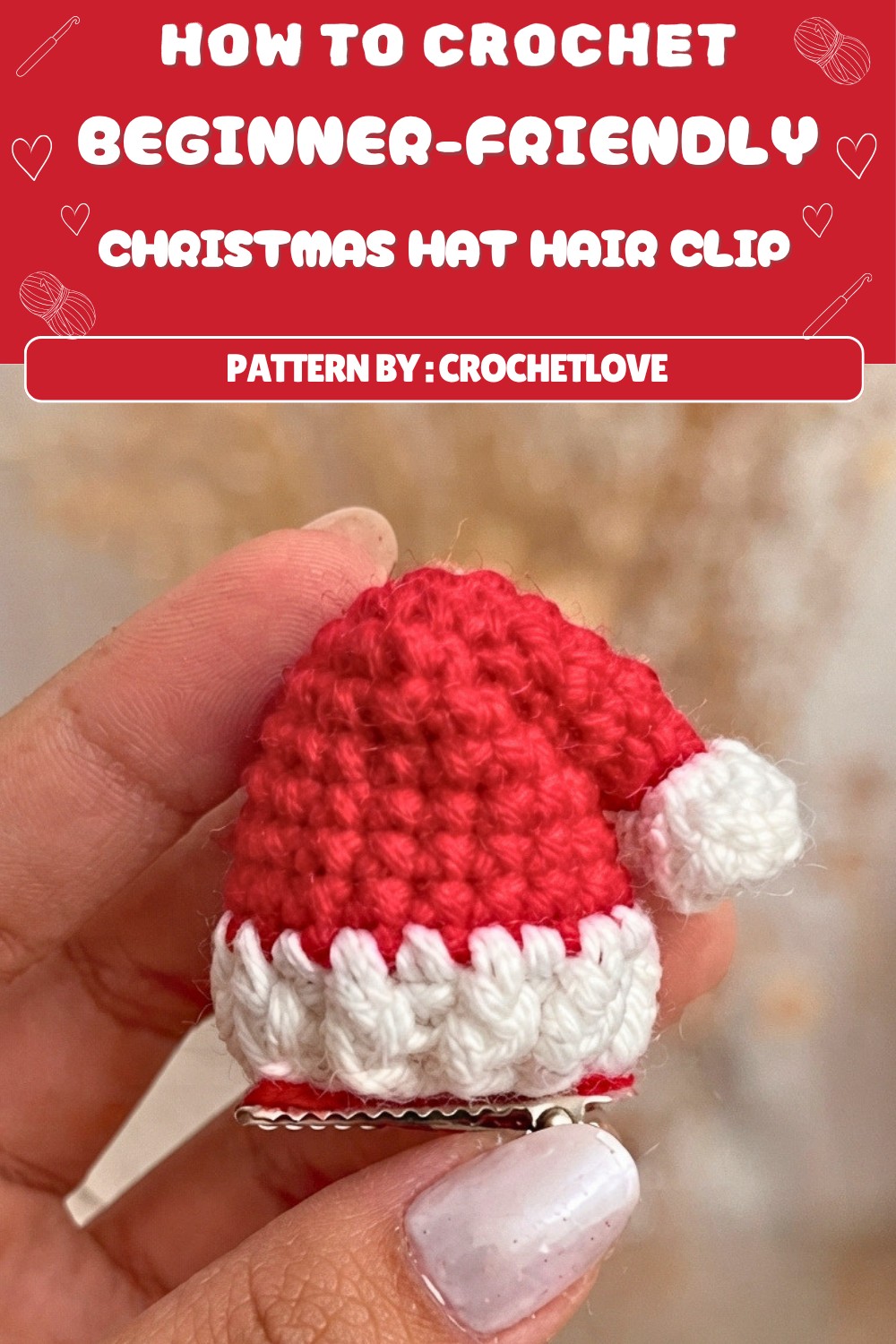 Crochet Christmas Hat Hair Clip Pattern (1)