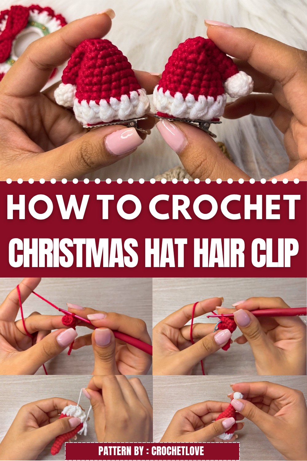 Crochet Christmas Hat Hair Clip Pattern
