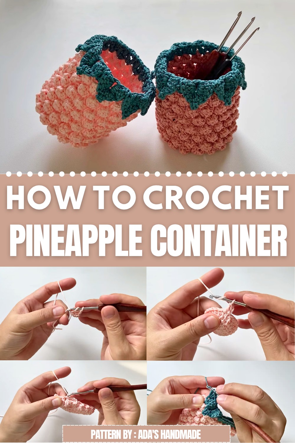 Crochet Pineapple Container Pattern
