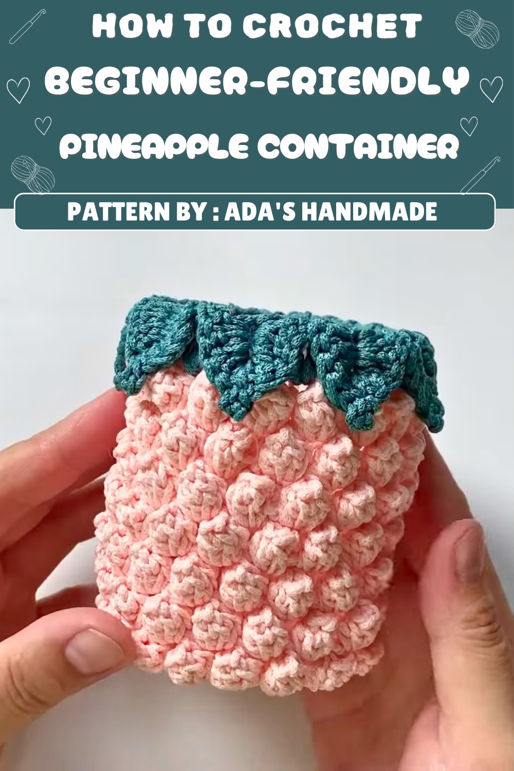 Free Crochet Pineapple Container Pattern