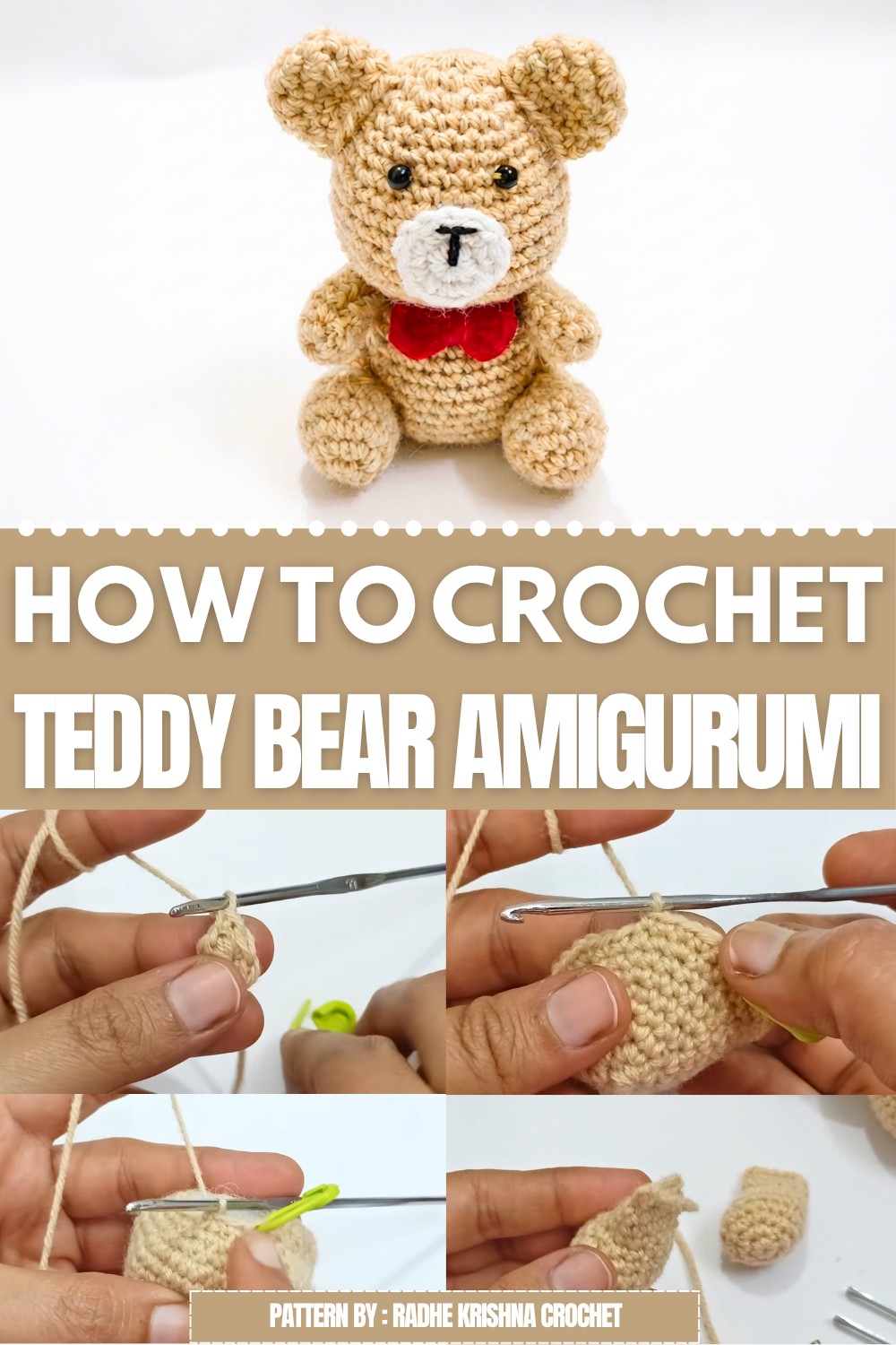 Crochet Teddy Bear Amigurumi Pattern